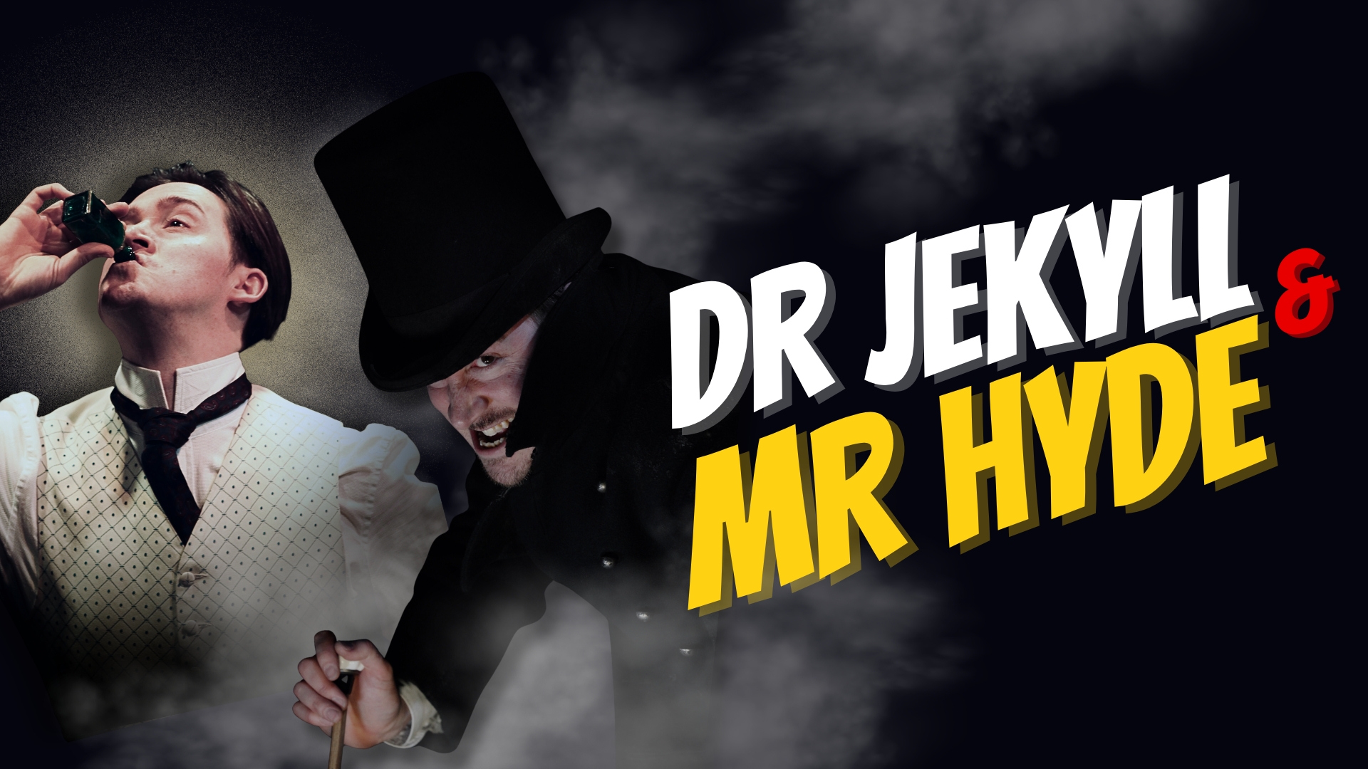 Dr Jekyll and Mr Hyde - Revision On Tour