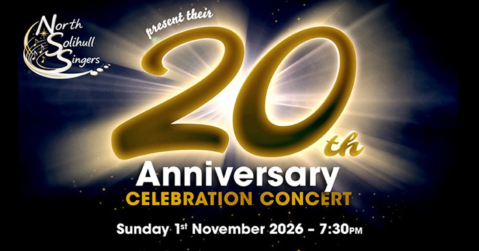 North Solihull Singers: 20th Anniversary Celebration Concert