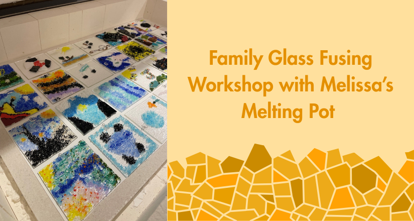 Family Glass Fusing Workshop