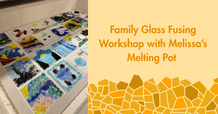 Family Glass Fusing Workshop