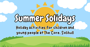 Summer Solidays are coming to The Core!