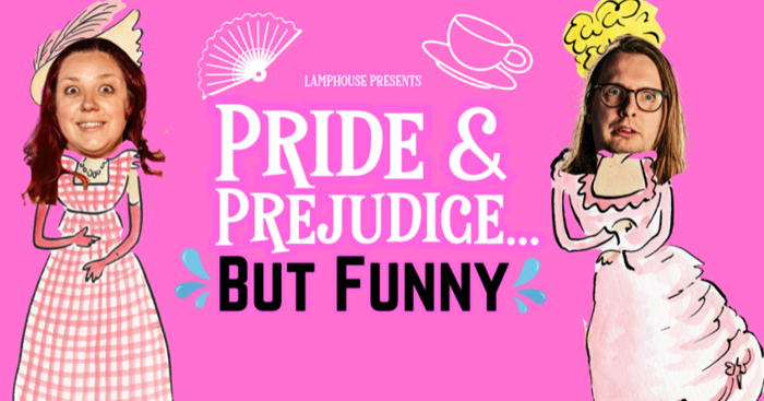 Pride and Prejudice...But Funny